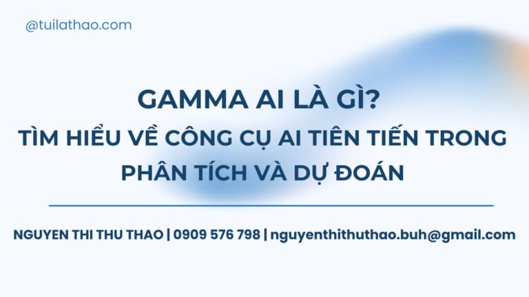 Gamma AI là gì? Tìm hiểu về công cụ AI tiên tiến trong phân tích và dự đoán