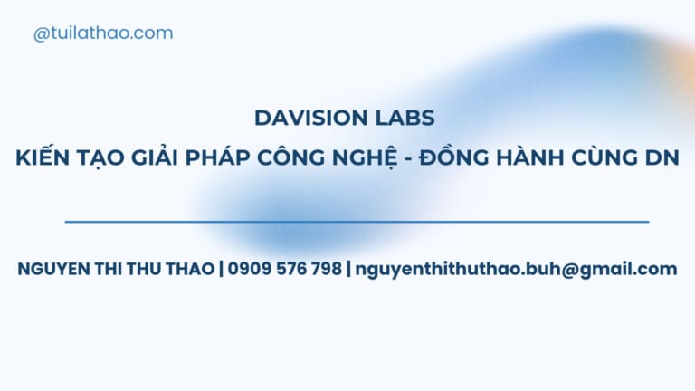 DAVISION LABS – Kiến tạo giải pháp công nghệ, đồng hành cùng doanh nghiệp